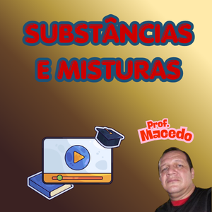 SUBST&Acirc;NCIAS E MISTURAS