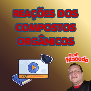 REA&Ccedil;&Otilde;ES ORG&Acirc;NICAS